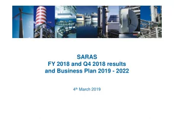 SARAS  FY 2018 and Q4 2018 results  and Business Plan 2019 - 2022 4 th March 2019  4 March 2019