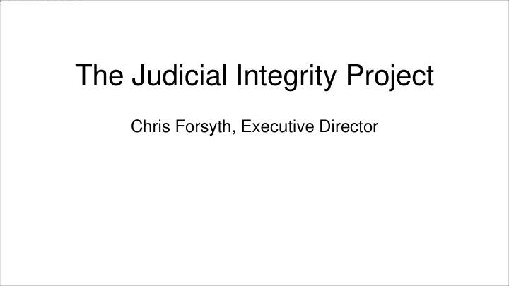 the judicial integrity project