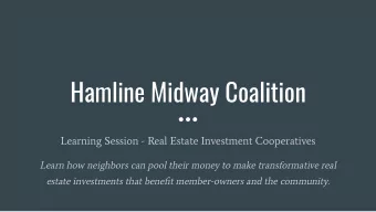 Hamline Midway Coalition  Learning Session - Real Estate Investment Cooperatives  Learn how