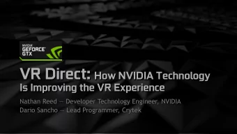 Who We Are  Nathan Reed NVIDIA DevTech  2 yrs  Previously: game graphics programmer at Sucker