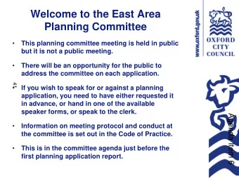 Welcome to the East Area  Planning Committee    This planning committee meeting is held in