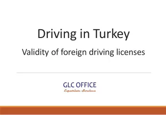 Driving in Turkey  Validity of foreign driving licenses  Legal Framework  Turkey has become a party
