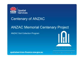 ANZAC Memorial Centenary Project  ANZAC Soil Collection Program  ANZAC Memorial Centenary Project