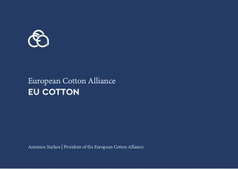 European Cotton Alliance  EU COTTON  Antonios Siarkos | President of the European Cotton Alliance
