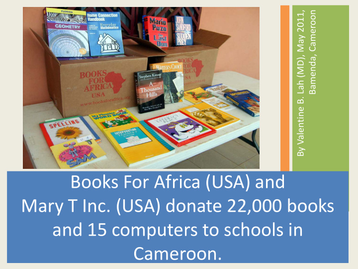 books for africa usa and mary t inc usa donate 22 000