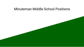 Minuteman Outreach Program  This Outreach program has been in place in all three middle schools to