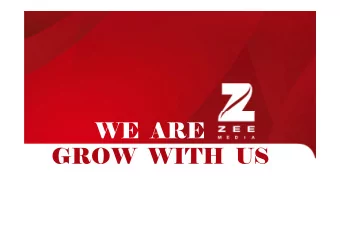 WE  ARE  GROW  WITH  US  THE PORTFOLIO  We cover 70% of Indias population  4 NATIONAL CHANNELS