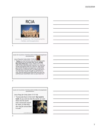RCIA  Session 24 : Ecumenism, The Priesthood of the  Faithful, and Evangelization  1  Session 24: