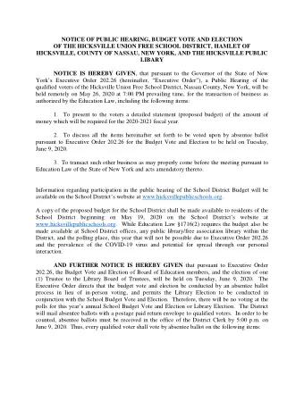 NOTICE OF PUBLIC HEARING, BUDGET VOTE AND ELECTION  OF THE HICKSVILLE UNION FREE SCHOOL DISTRICT,