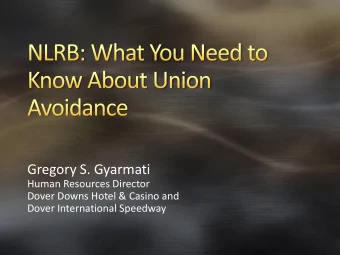 Gregory S. Gyarmati  Human Resources Director  Dover Downs Hotel &amp; Casino and  Dover