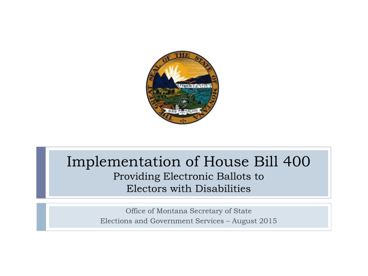 implementation of house bill 400