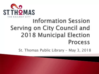 St. Thomas Public Library - May 3, 2018  Municipalities are a creature of the Province