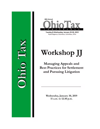 Workshop JJ  Managing Appeals and  Best Practices for Settlement  and Pursuing Litigation