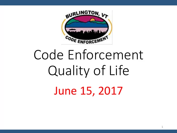 code enforcement quality of life