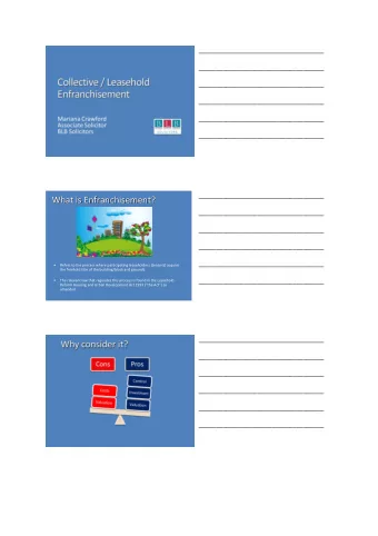 What is Enfranchisement?  What is Enfranchisement?  ____________________________________