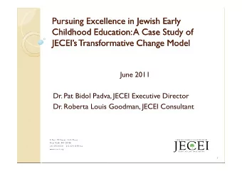 Pursuing Excellence in Jewish Early  Pursuing Excellence in Jewish Early  Childhood Education:A