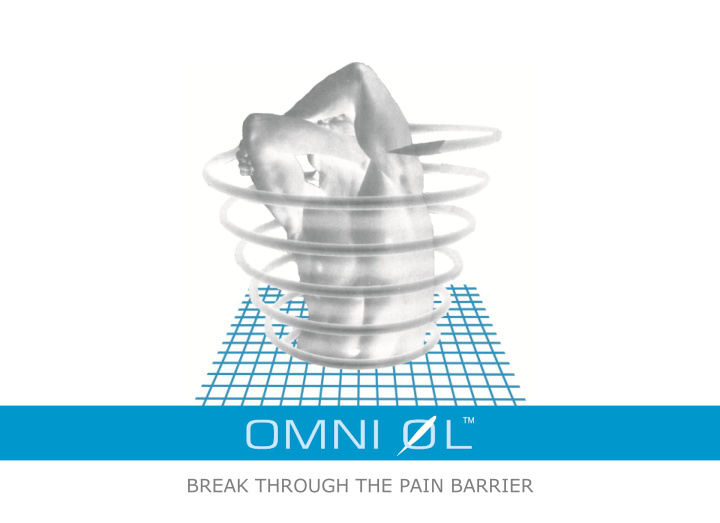 break through the pain barrier what is omni ol