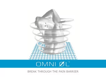 BREAK THROUGH THE PAIN BARRIER  What is Omni Ol?  Omni Ol Therapy offers you the unique opportunity