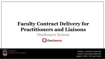 Faculty Contract Delivery for  Practitioners and Liaisons  OneSource System  website: