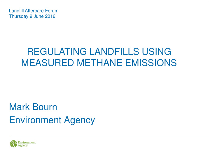 regulating landfills using measured methane emissions