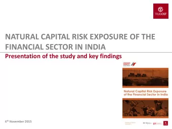 FINANCIAL SECTOR IN INDIA  Presentation of the study and key findings 6 th November 2015  WHATS