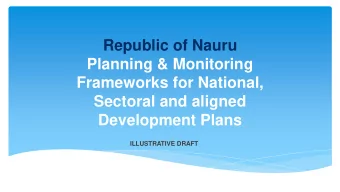 Republic of Nauru  Planning &amp; Monitoring  Frameworks for National,  Sectoral and aligned