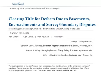 Encroachments and Survey/Boundary Disputes  Identifying and Resolving Common Title Defects to