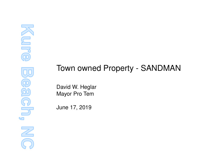town owned property sandman