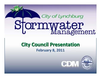 City Council Presentation City Council Presentation February 8, 2011 Guiding Principles Guiding