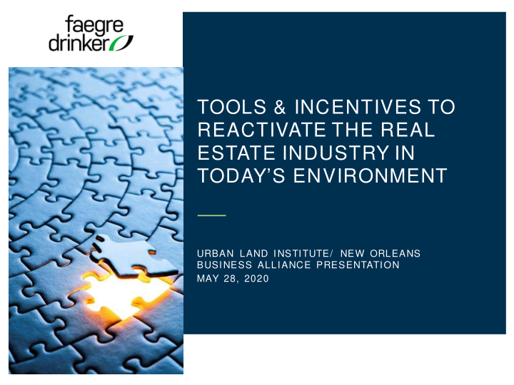 tools incentives to reactivate the real estate industry