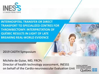 BREAKING REAL-WORLD EVIDENCE  2019 CADTH Symposium  Michle de Guise, MD, FRCPc  Director of
