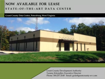 NOW  AVAILABLE  FOR  LEASE S T A T E  O F  T H E  A R T   D A T A   C E N T E R  Grant