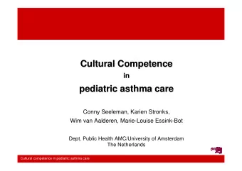 Cultural Competence  Competence  Cultural  in  in  pediatric asthma  asthma care  care  pediatric