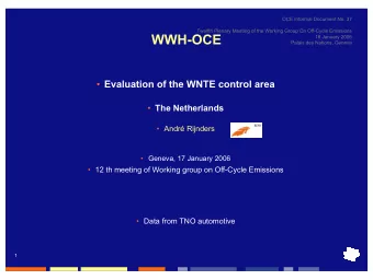 WWH-OCE  18 January 2006  Palais des Nations, Geneva  Evaluation of the WNTE control area