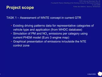 Project scope  Palais des Nations, Geneva, Switzerland  TASK 1  Assessment of WNTE concept in
