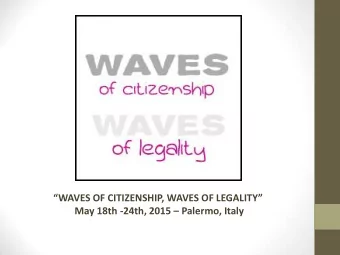 May 18th -24th, 2015  Palermo, Italy  Waves project  1. Introduction to organized  crime and