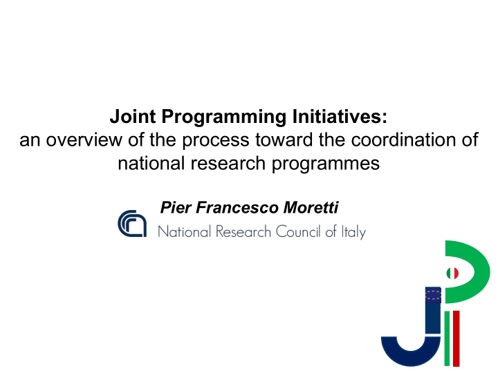 joint programming initiatives an overview of the process