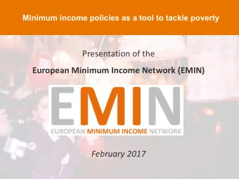 February 2017  European Minimum Income Network - Introduction  The European Minimum Income Network