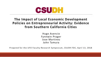 The Impact of Local Economic Development  Policies on Entrepreneurial Activity: Evidence  from