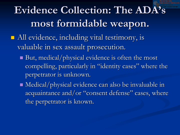evidence collection the ada s s evidence collection the
