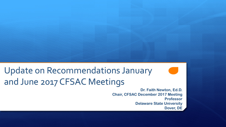 update on recommendations january and june 2017 cfsac