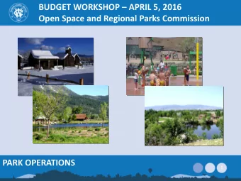 PARK OPERATIONS  1  COUNTY BUDGET  2  COUNTY BUDGET  3  COUNTY BUDGET  4  COUNTY BUDGET  5  COUNTY