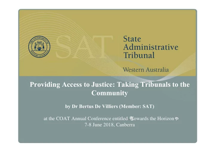 providing access to justice taking tribunals to the