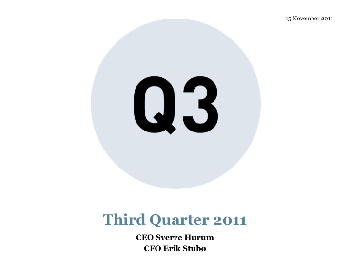 third quarter 2011