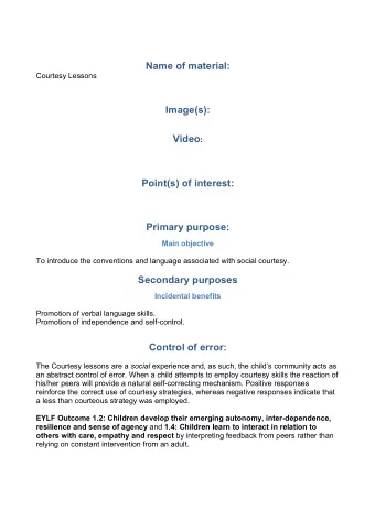 Name of material:  Courtesy Lessons  Image(s): Video :  Point(s) of interest:  Primary purpose: