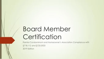 Board Member  Certification  Florida Condominium and Homeowners Association Compliance with
