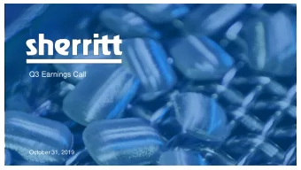 Q3 Earnings Call  October 31, 2019  1  Forward-looking statements This presentation contains