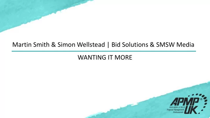 martin smith simon wellstead bid solutions smsw media