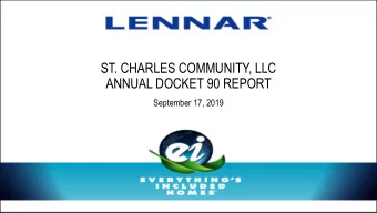 ANNUAL DOCKET 90 REPORT  September 17, 2019  ST. CHARLES PUD  Four Residential Villages:  1.