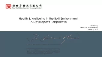 Health &amp; Wellbeing in the Built Environment: A Developers Perspective  Ellie Tang  Head of